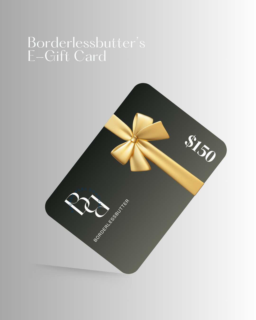 Borderlessbutter e-Gift Card